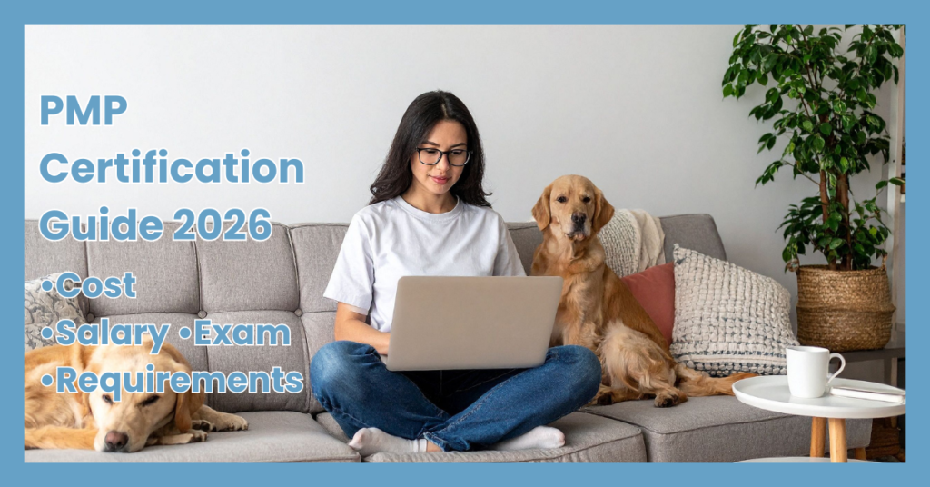 PMP certification guide 2026 showing cost salary exam requirements and study plan
